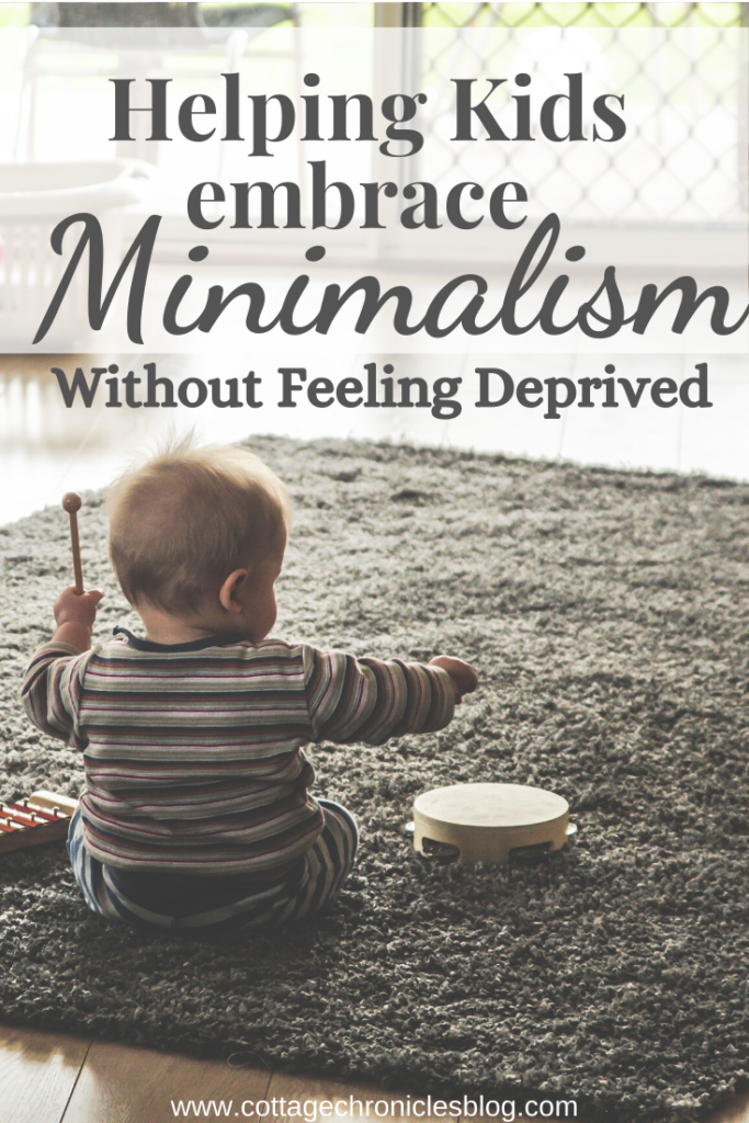 Helping Kids Embrace Minimalism without Feeling Deprived. Simple Living for kids and families with kids.