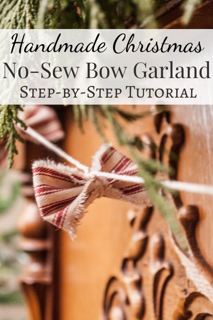 Easy tutorial for No-Sew fabric bow garland.  A Handmade Christmas Craft from my DIY series.