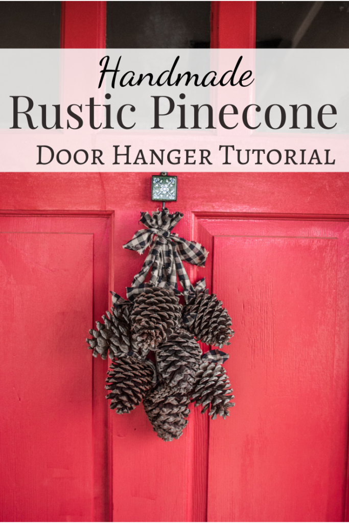 Pinecone Door Hanger Tutorial.  DIY Christmas Crafts from my Handmade Christmas Series.